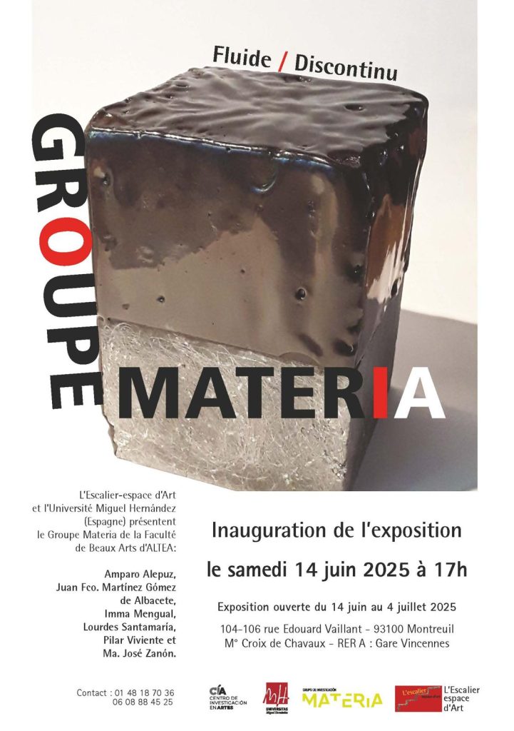Nueva exposición del Grupo de Investigación MATERIA, de la Universidad Miguel Hernández (Altea) en L’Escalier Espace d’Art de Montreuil, París. 0