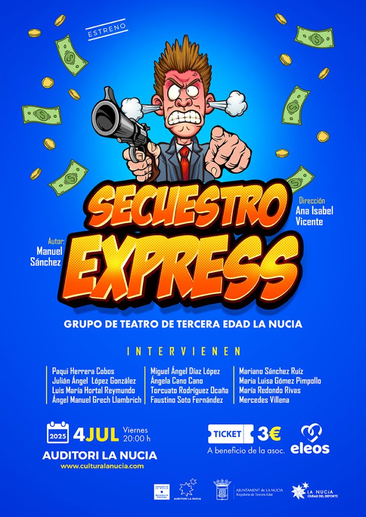Este viernes estreno de “Secuestro Exprés” por el grupo de teatro 3ª Edad 0