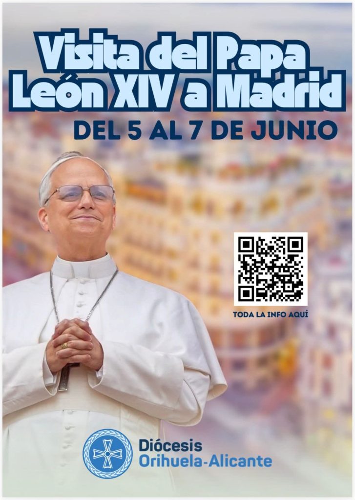 ASISTENCIA A LA PRÓXIMA VISITA DEL SANTO PADRE A ESPAÑA