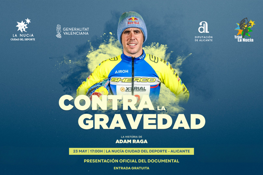 El hexacampeón mundial de trial Adam Raga presenta este sábado en La Nucía su documental “Contra la Gravedad”, con entrada gratuita en l’Edifici dels Esports.