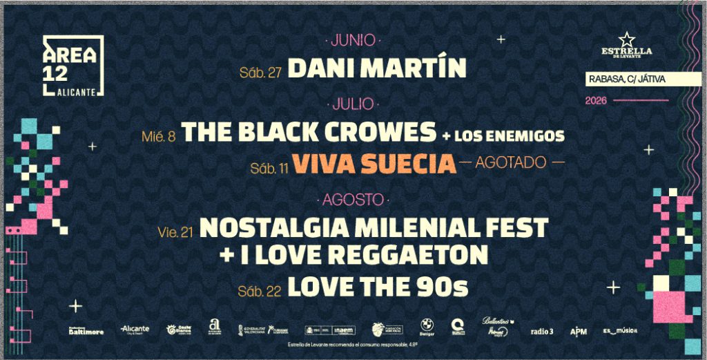 Área 12 Alicante abre el verano con Dani Martín, The Black Crowes, Viva Suecia y grandes citas musicales