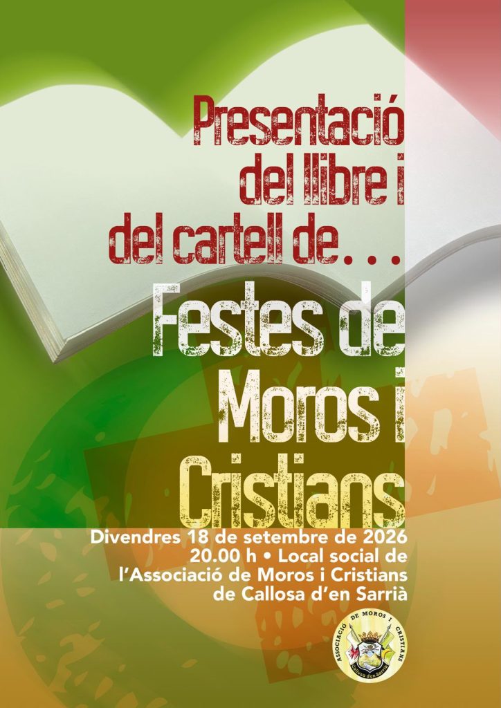 Callosa d’en Sarrià arranca la cuenta atrás para sus Fiestas de Moros y Cristianos 2026 con la presentación del cartel y el libro de fiestas