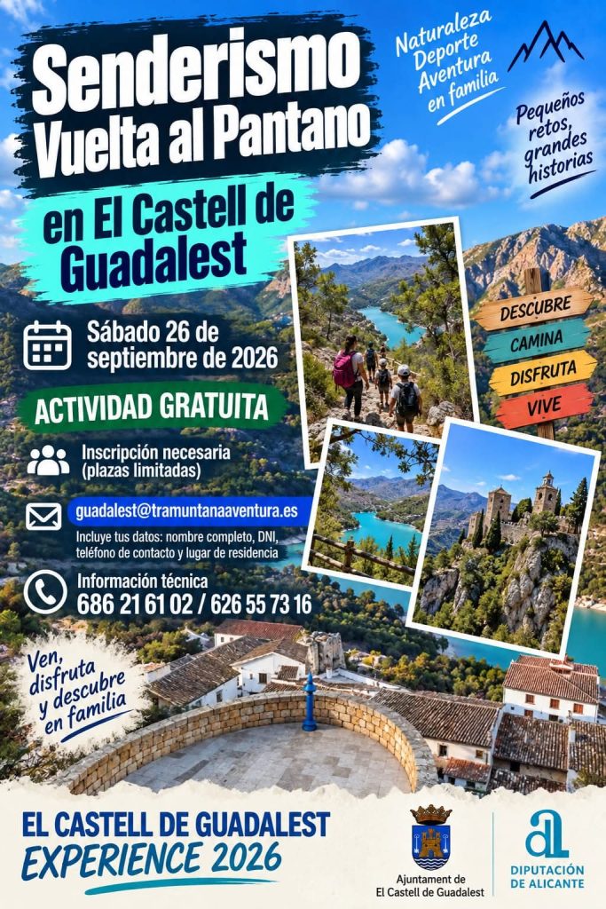 El Castell de Guadalest invita a recorrer a pie el entorno del pantano con una ruta gratuita el 26 de septiembre 1